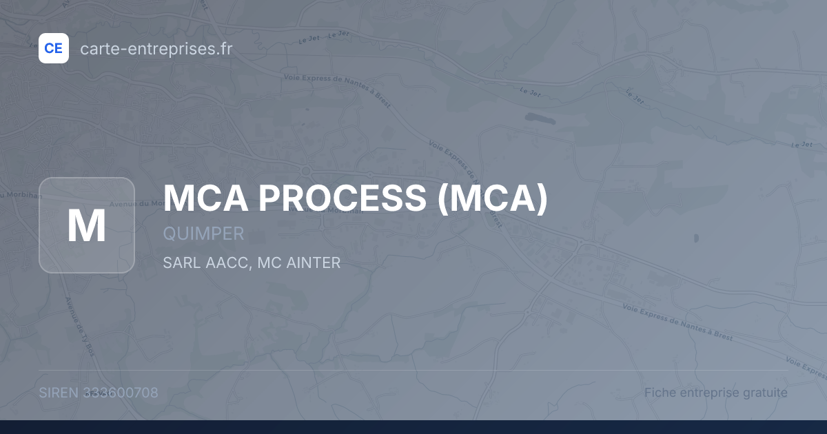 MCA PROCESS (MCA) — 333600708 — fiche entreprise