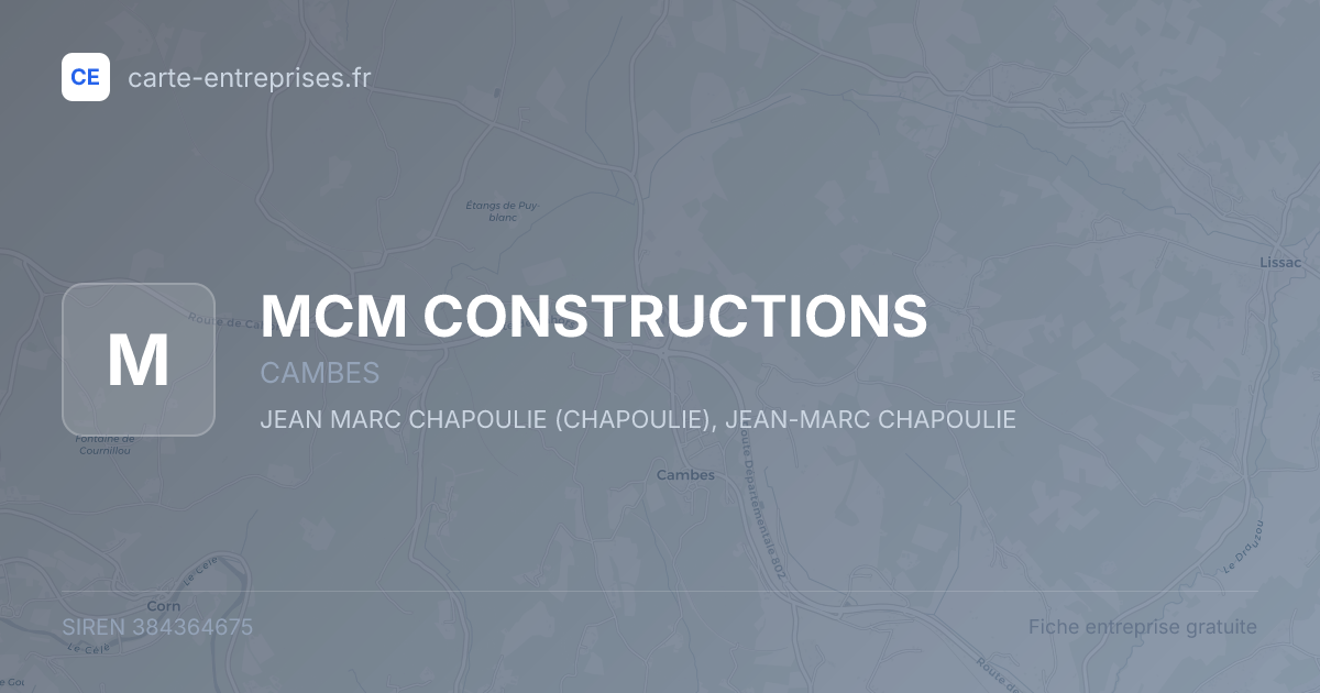 MCM CONSTRUCTIONS — 384364675 — fiche entreprise
