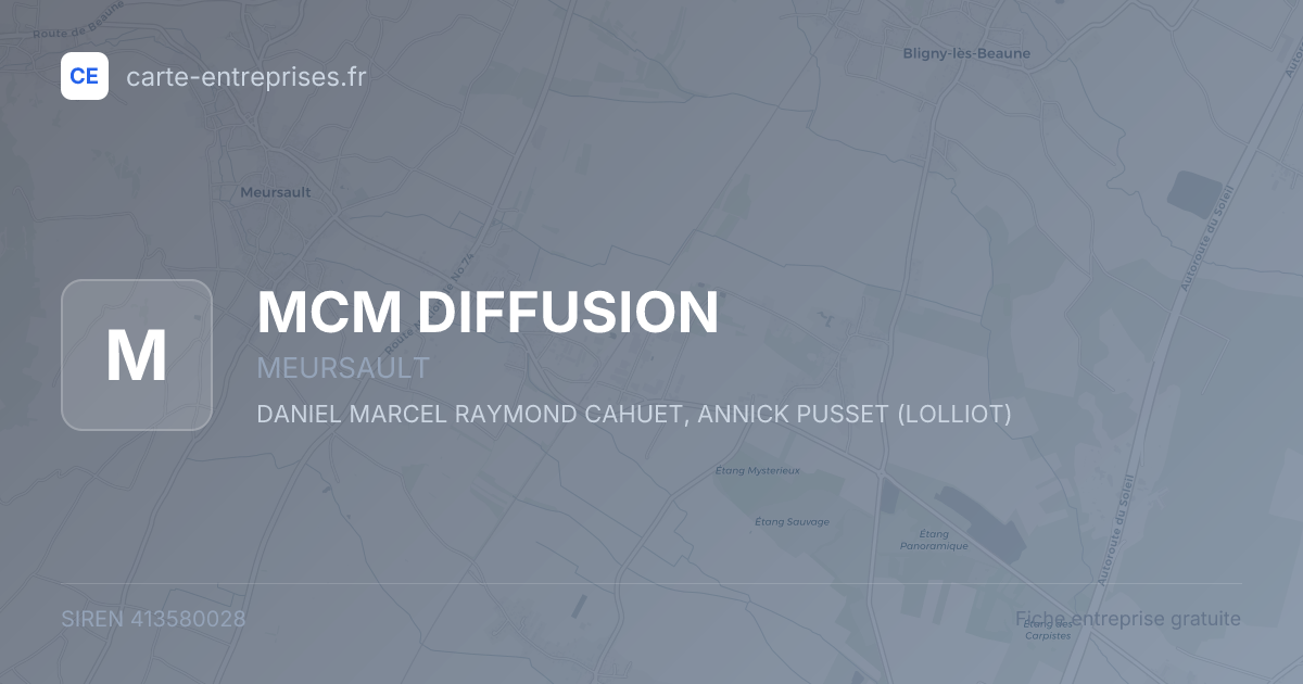 MCM DIFFUSION — 413580028 — fiche entreprise