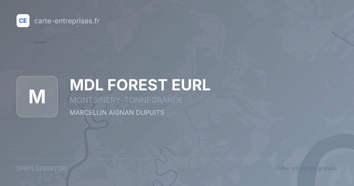 MDL FOREST EURL — 528892136 — fiche entreprise