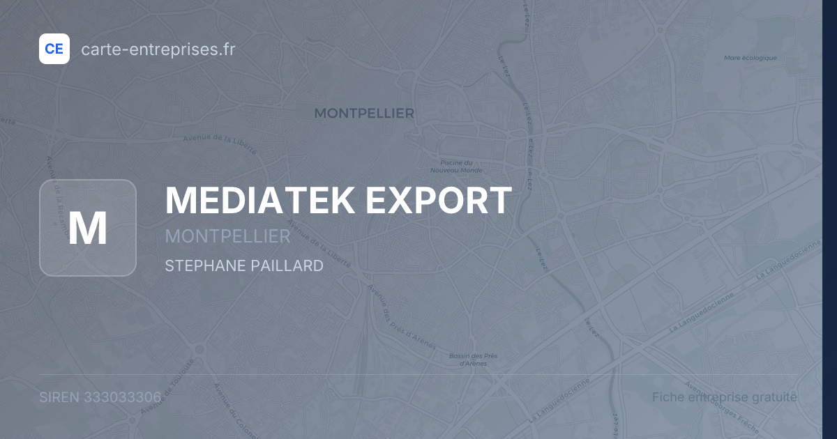 MEDIATEK EXPORT — 333033306 — fiche entreprise