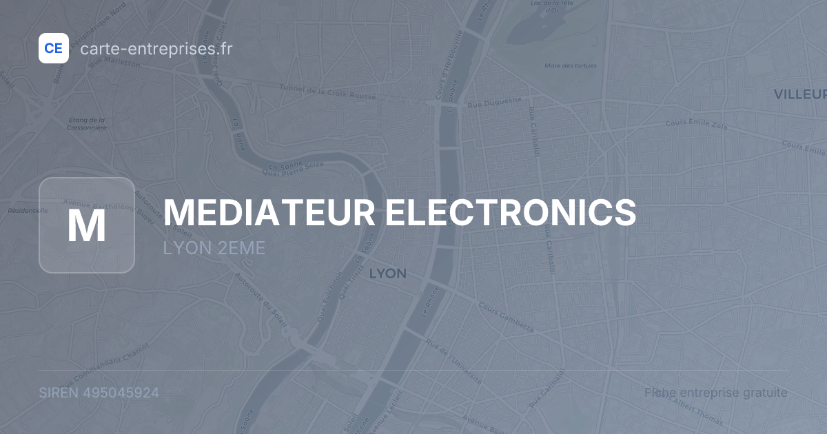 MEDIATEUR ELECTRONICS — 495045924 — fiche entreprise