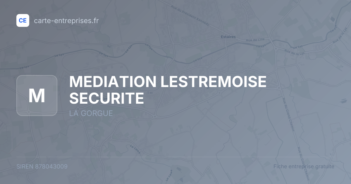 MEDIATION LESTREMOISE SECURITE — 878043009 — fiche entreprise