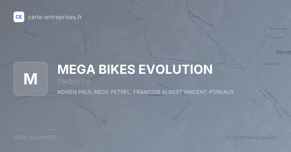MEGA BIKES EVOLUTION — 453383507 — fiche entreprise