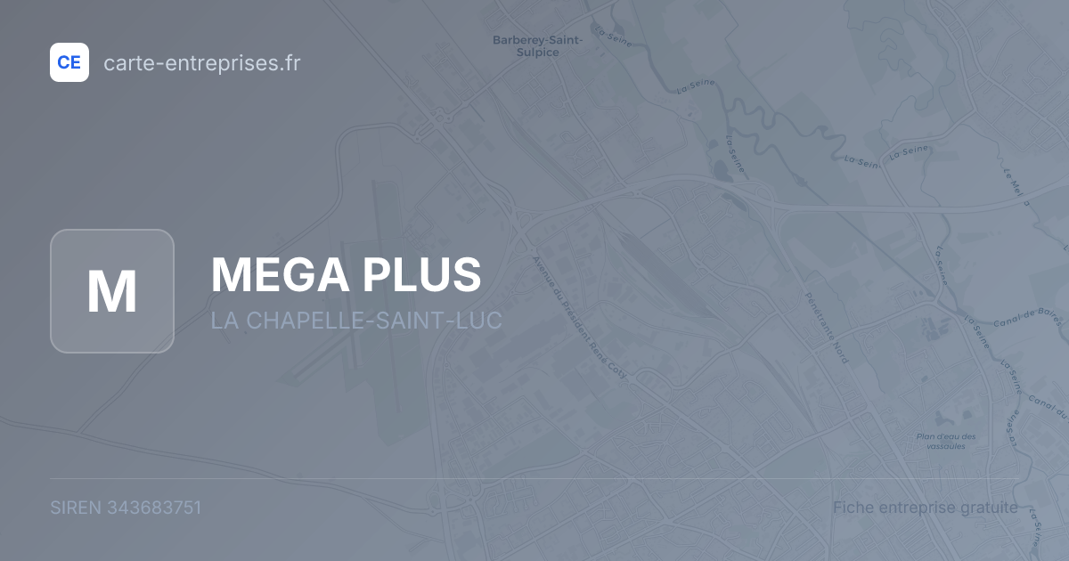 MEGA PLUS — 343683751 — fiche entreprise