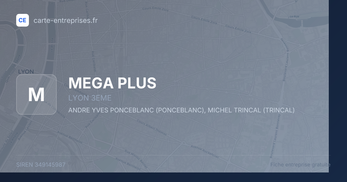 MEGA PLUS — 349145987 — fiche entreprise