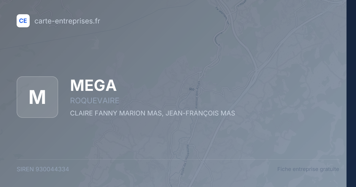 MEGA — 930044334 — fiche entreprise