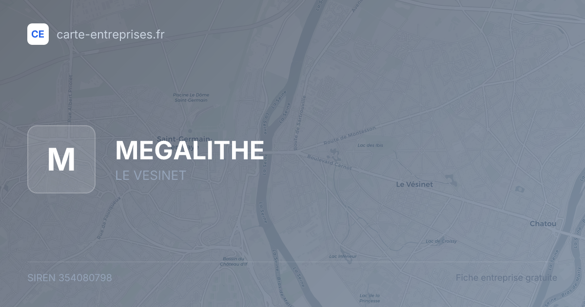 MEGALITHE — 354080798 — fiche entreprise