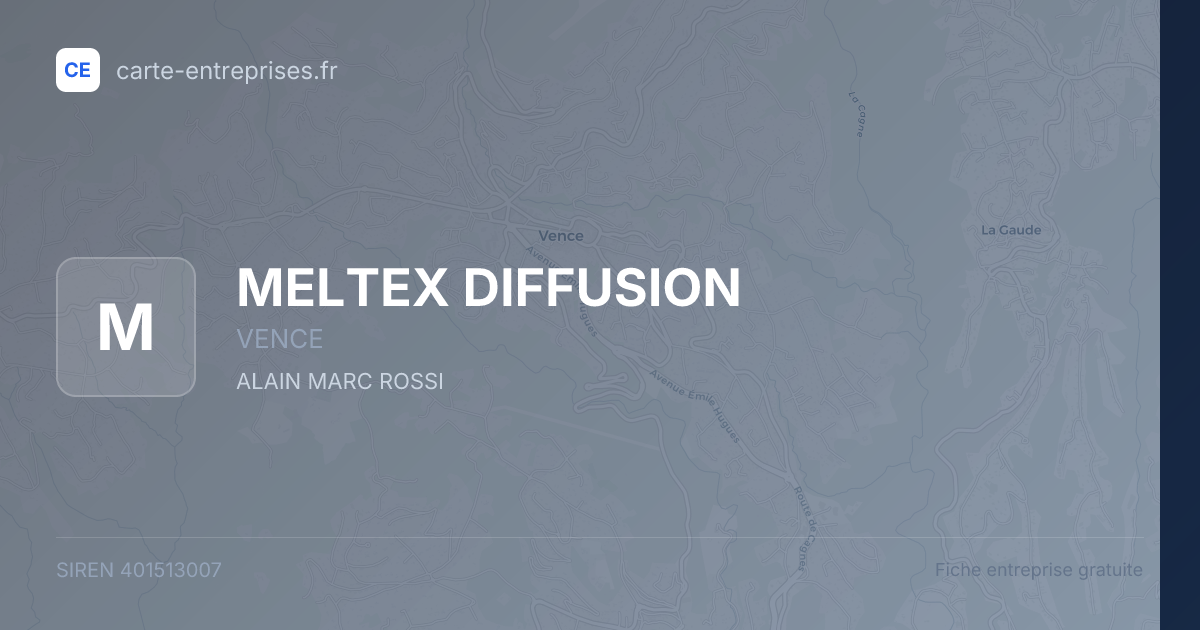 MELTEX DIFFUSION — 401513007 — fiche entreprise