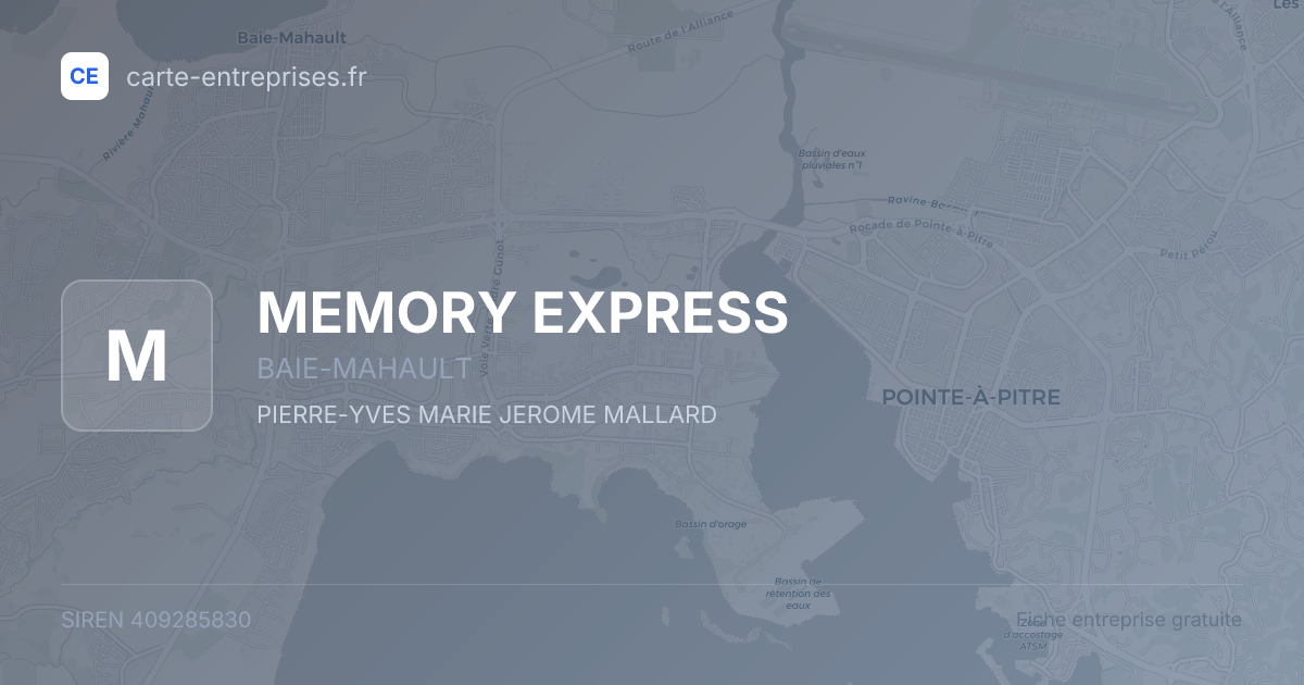 MEMORY EXPRESS — 409285830 — fiche entreprise