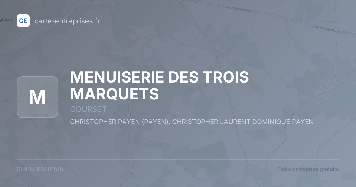 MENUISERIE DES TROIS MARQUETS — 915181515 — fiche entreprise