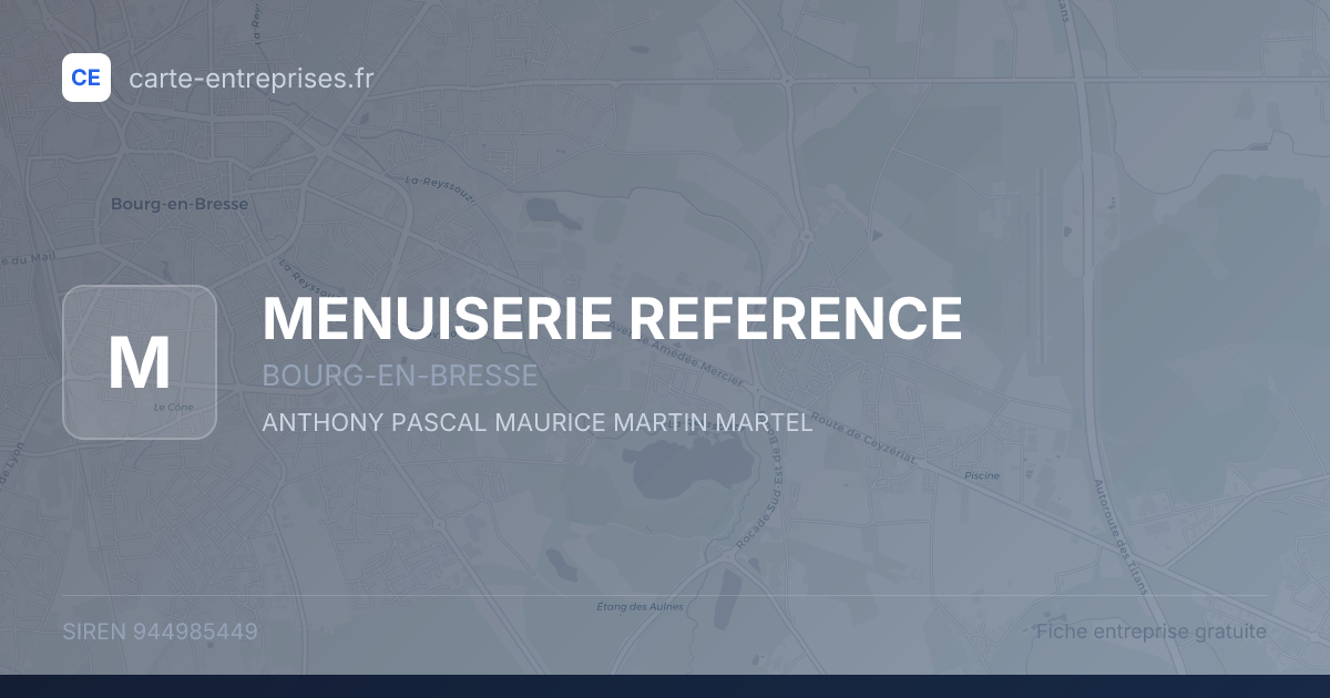 MENUISERIE REFERENCE — 944985449 — fiche entreprise