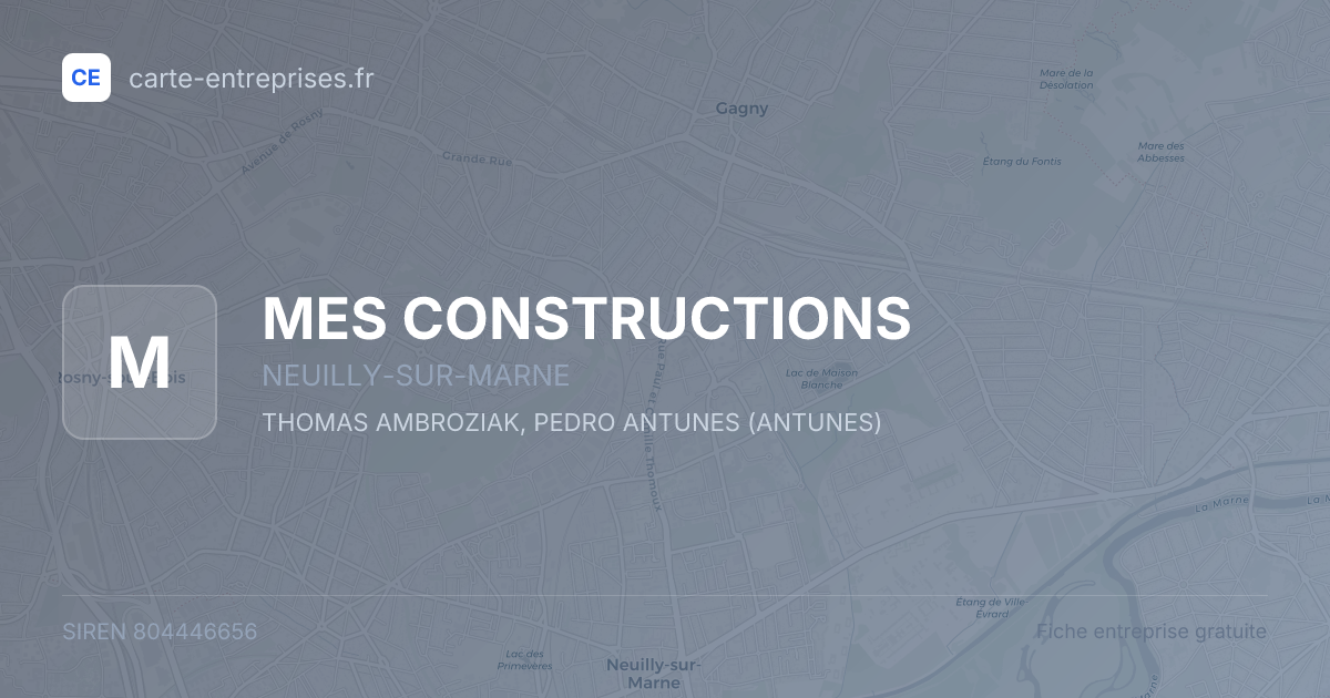MES CONSTRUCTIONS — 804446656 — fiche entreprise