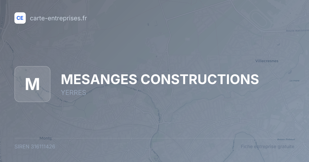 MESANGES CONSTRUCTIONS — 316111426 — fiche entreprise