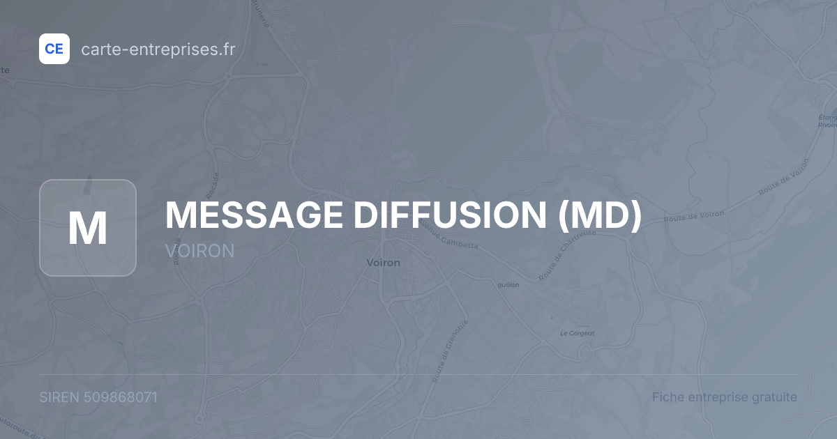 MESSAGE DIFFUSION (MD) — 509868071 — fiche entreprise