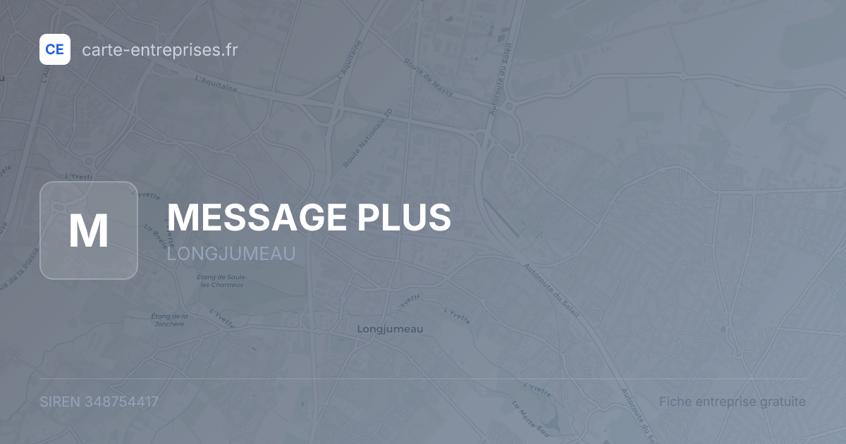 MESSAGE PLUS — 348754417 — fiche entreprise