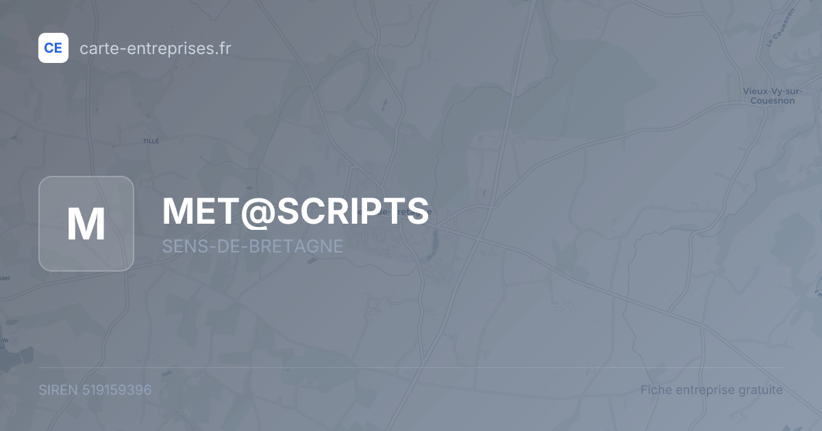 MET@SCRIPTS — 519159396 — fiche entreprise