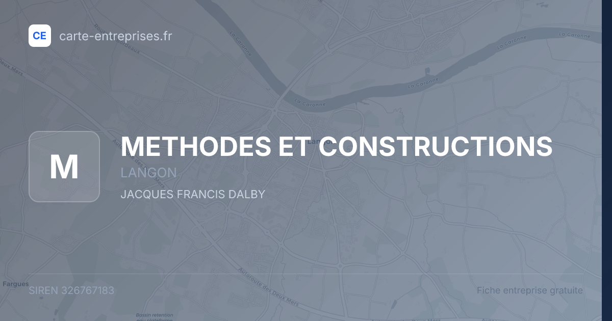 METHODES ET CONSTRUCTIONS — 326767183 — fiche entreprise