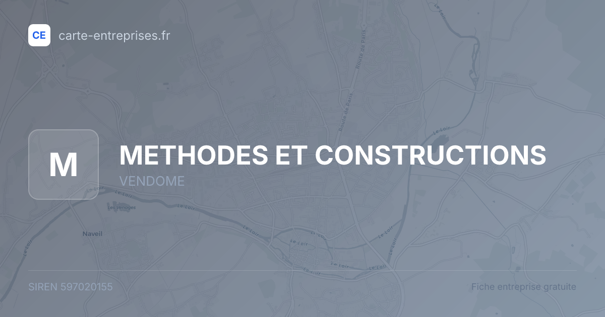 METHODES ET CONSTRUCTIONS — 597020155 — fiche entreprise