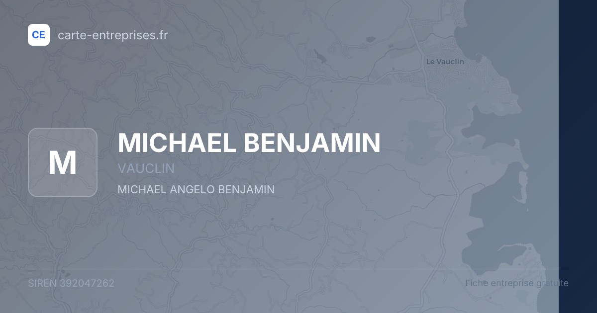 MICHAEL BENJAMIN — 392047262 — fiche entreprise