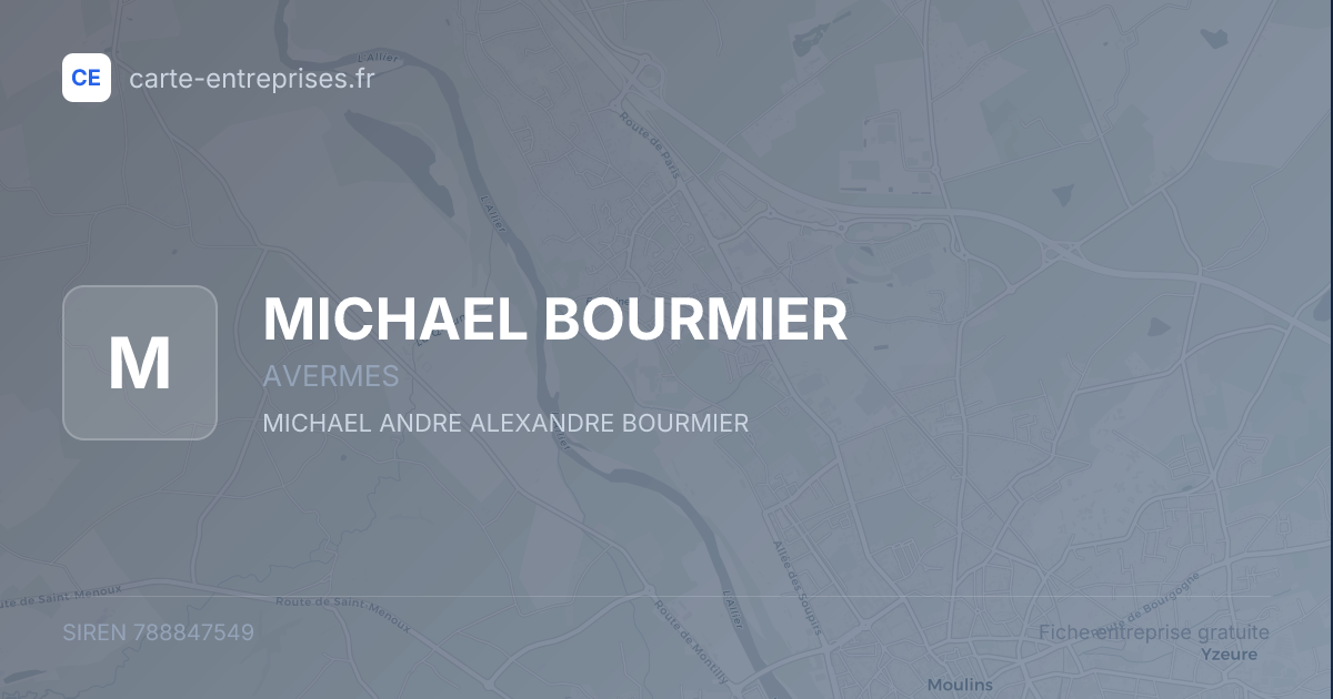 MICHAEL BOURMIER — 788847549 — fiche entreprise