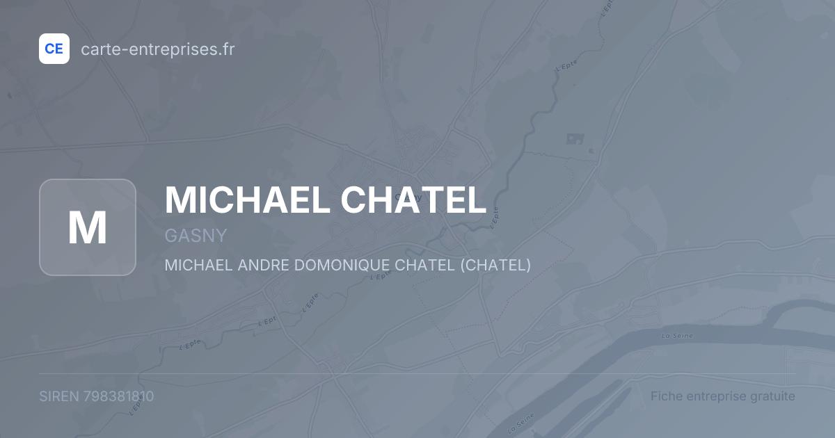 MICHAEL CHATEL — 798381810 — fiche entreprise