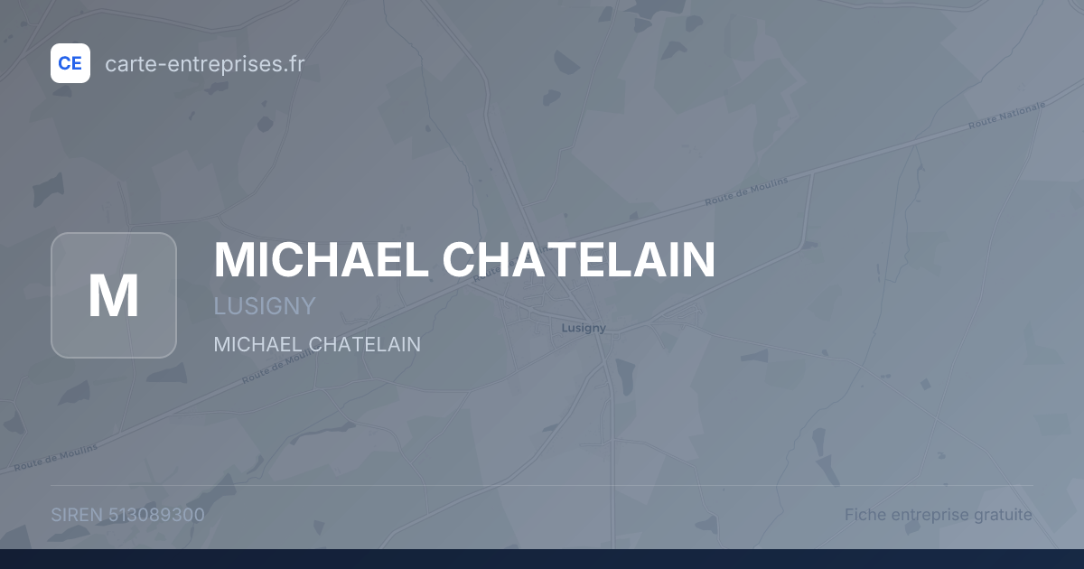 MICHAEL CHATELAIN — 513089300 — fiche entreprise