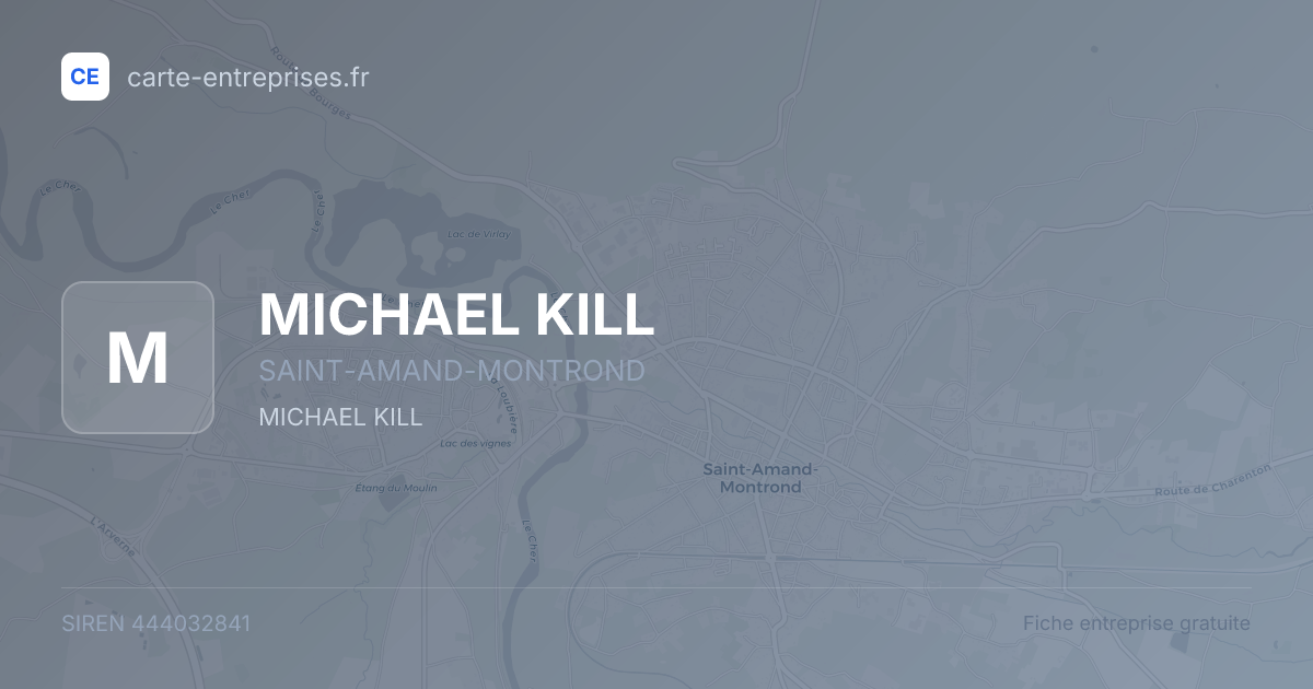 MICHAEL KILL — 444032841 — fiche entreprise