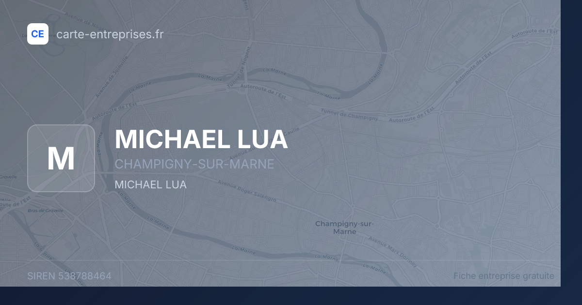MICHAEL LUA — 538788464 — fiche entreprise