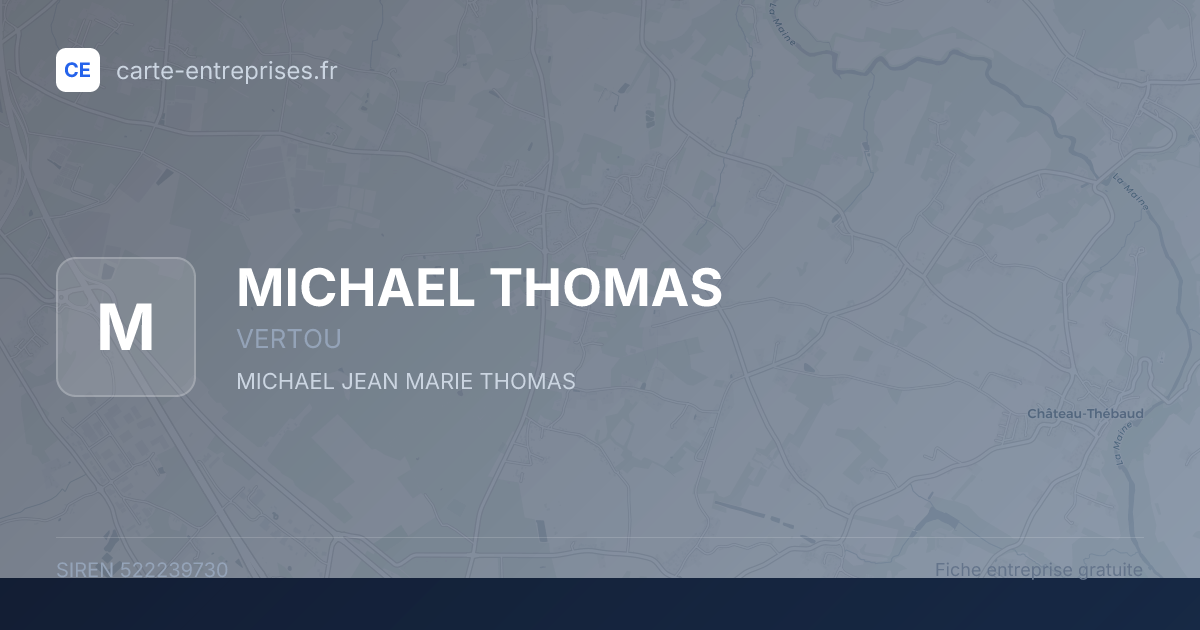 MICHAEL THOMAS — 522239730 — fiche entreprise