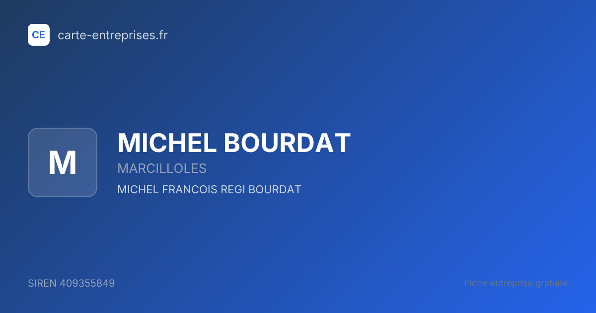 MICHEL BOURDAT — 409355849 — fiche entreprise