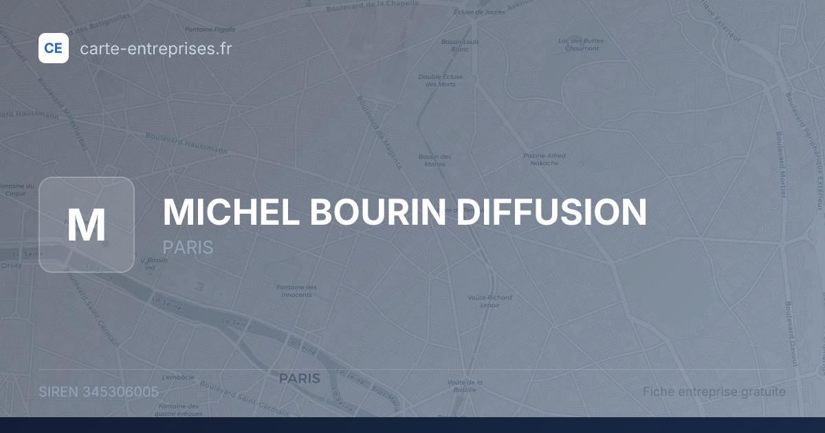 MICHEL BOURIN DIFFUSION — 345306005 — fiche entreprise