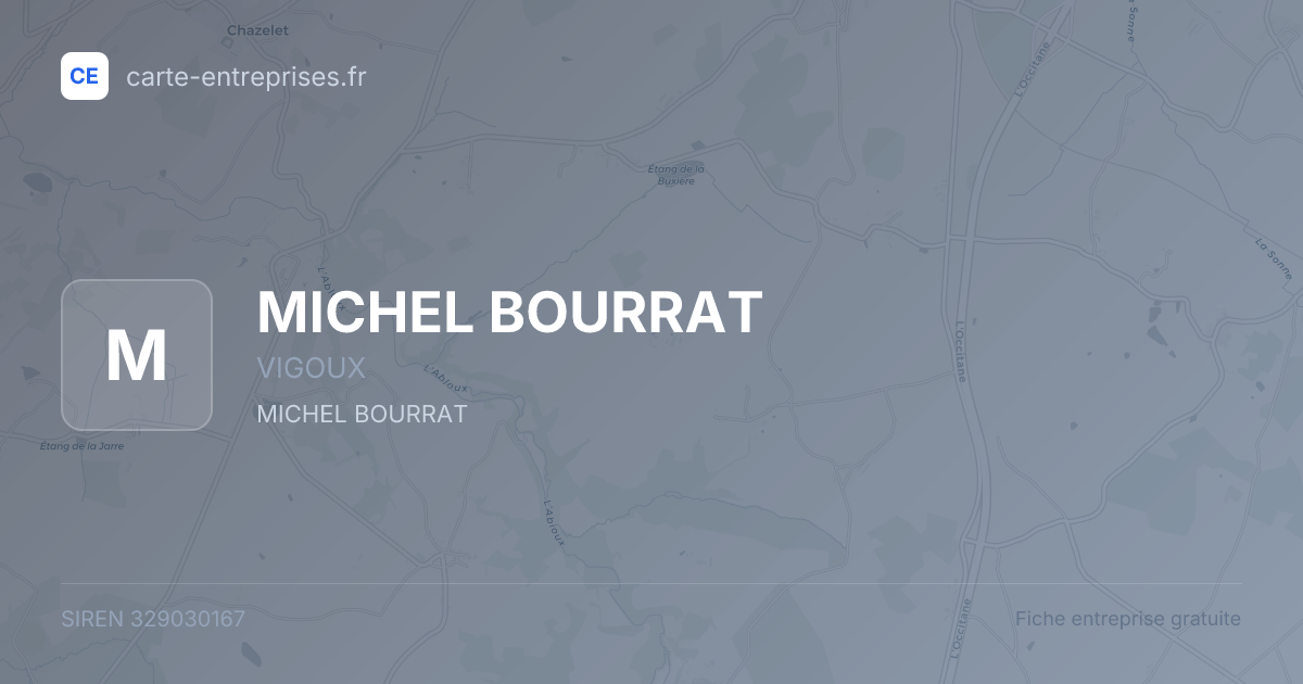 MICHEL BOURRAT — 329030167 — fiche entreprise