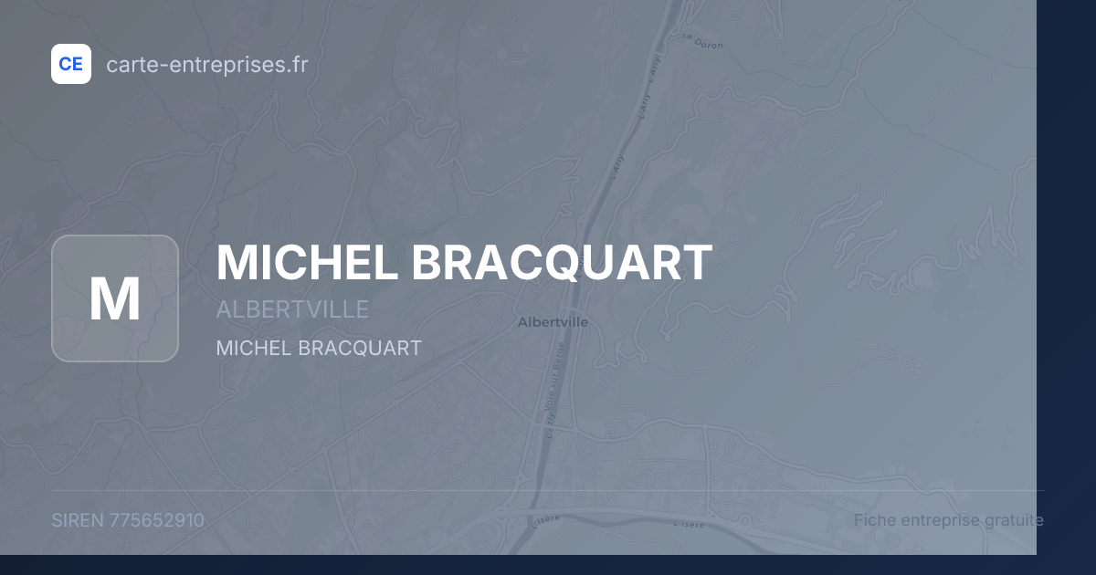 MICHEL BRACQUART — 775652910 — fiche entreprise