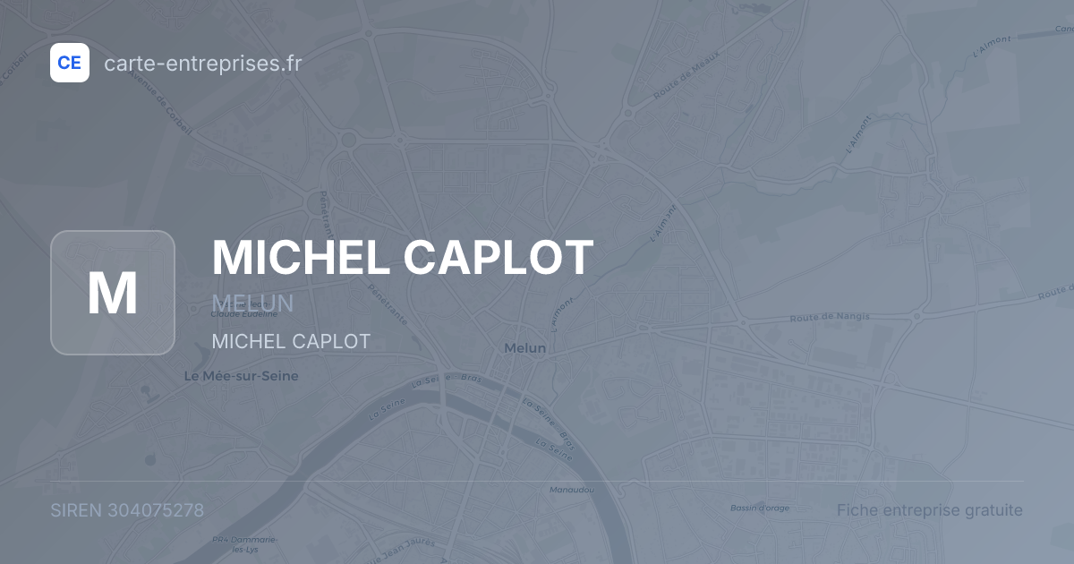 MICHEL CAPLOT — 304075278 — fiche entreprise