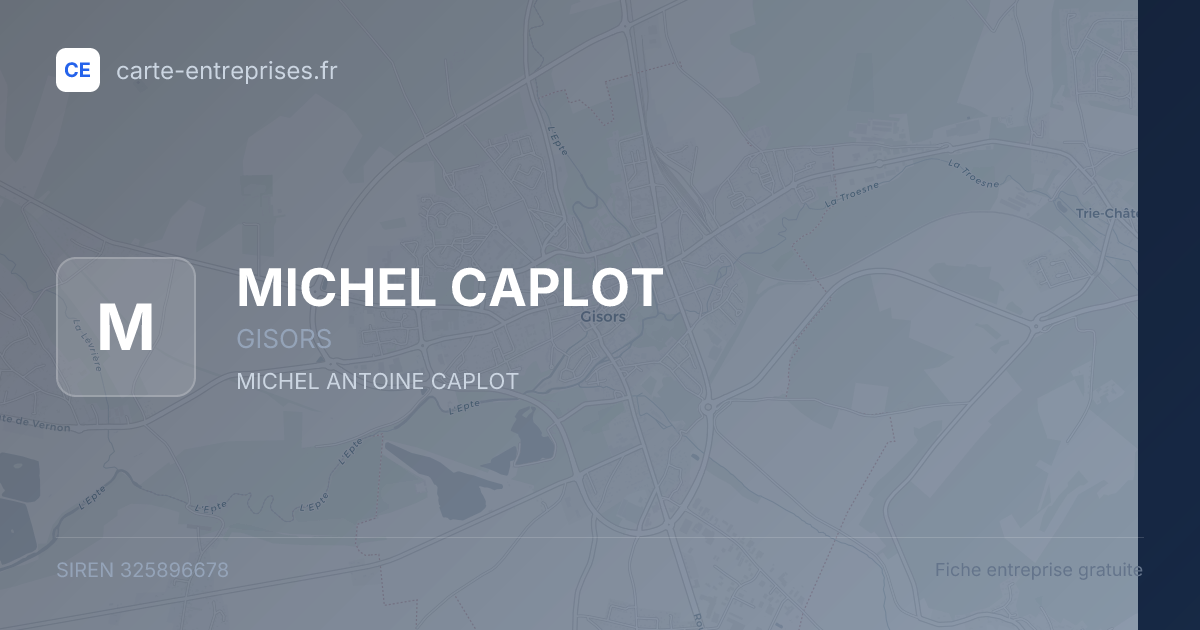 MICHEL CAPLOT — 325896678 — fiche entreprise