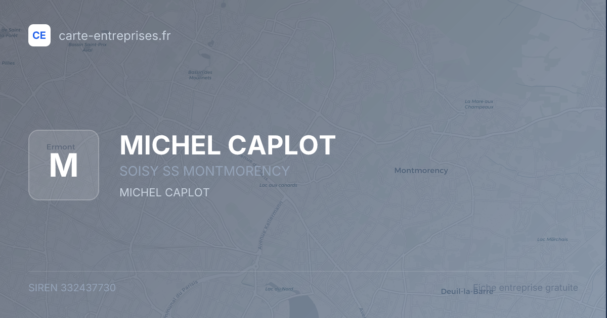 MICHEL CAPLOT — 332437730 — fiche entreprise
