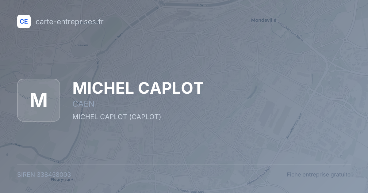MICHEL CAPLOT — 338458003 — fiche entreprise