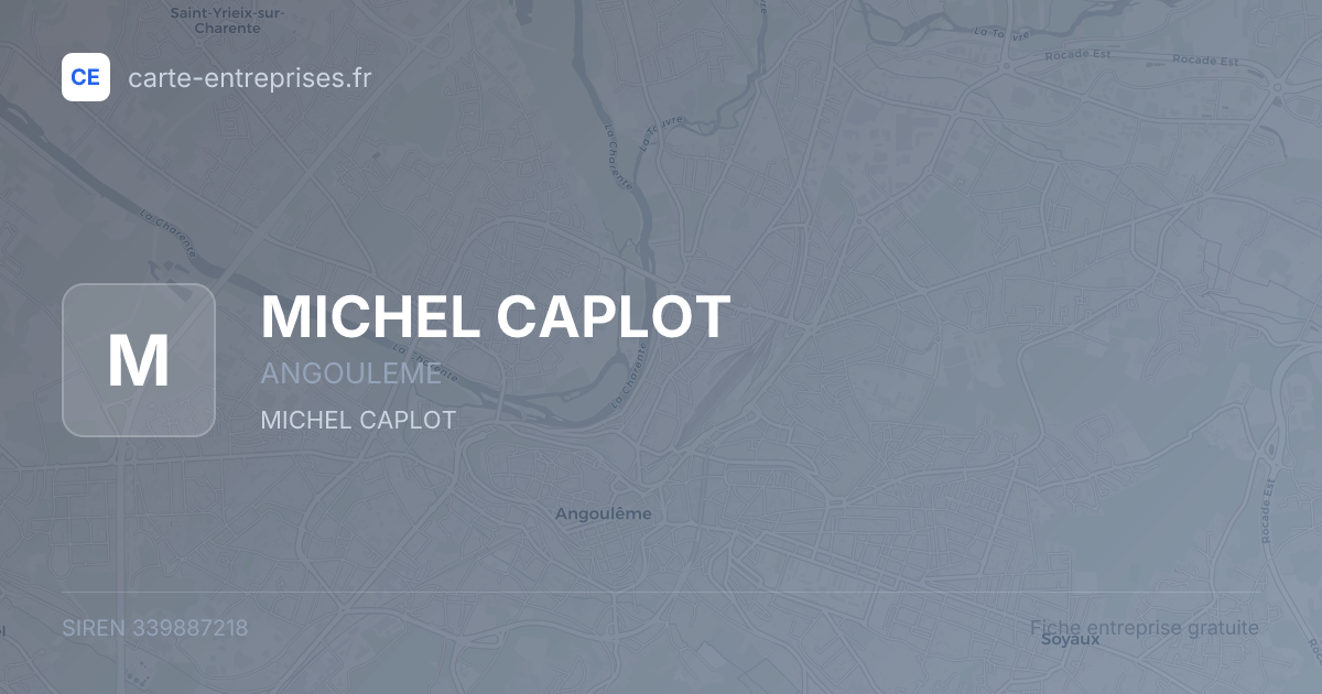 MICHEL CAPLOT — 339887218 — fiche entreprise