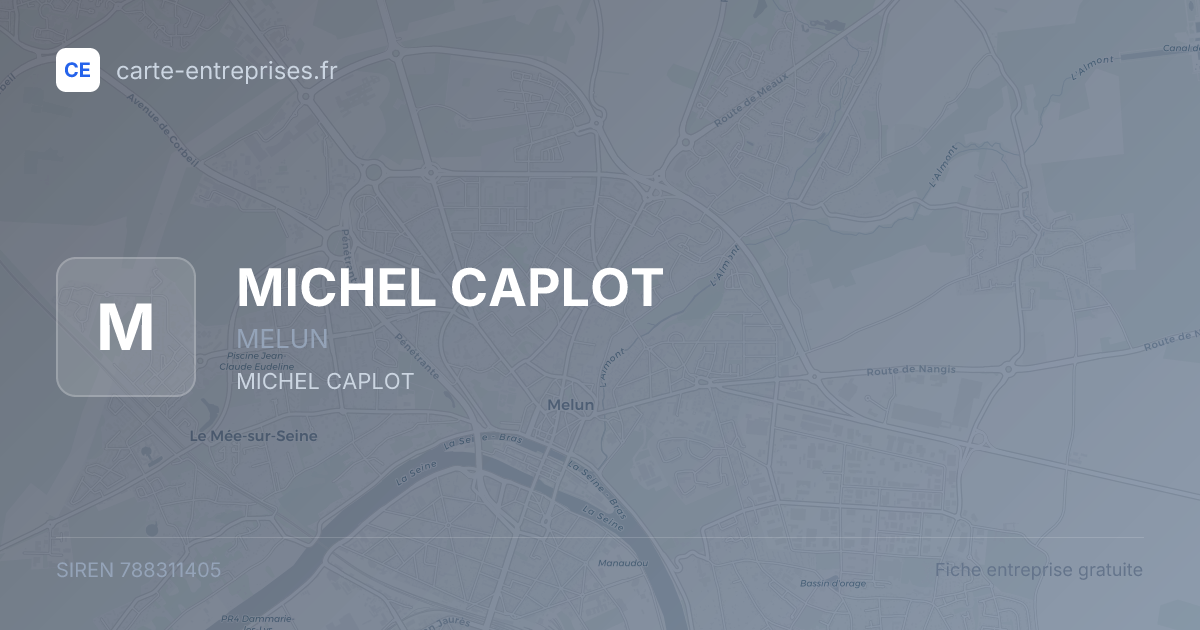 MICHEL CAPLOT — 788311405 — fiche entreprise