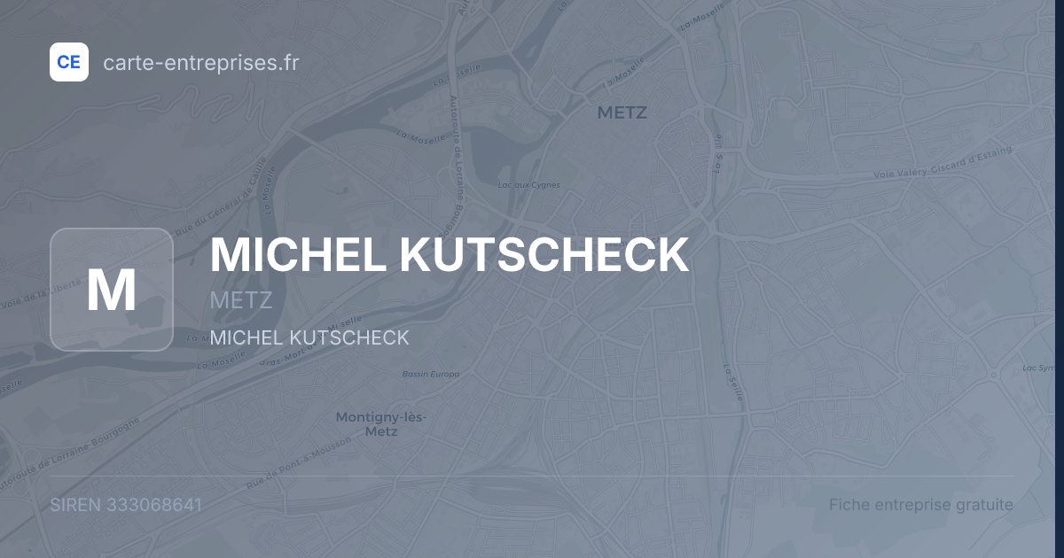 MICHEL KUTSCHECK — 333068641 — fiche entreprise