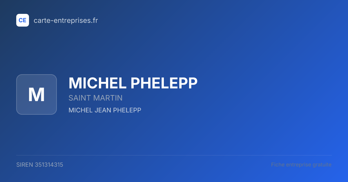 MICHEL PHELEPP — 351314315 — fiche entreprise