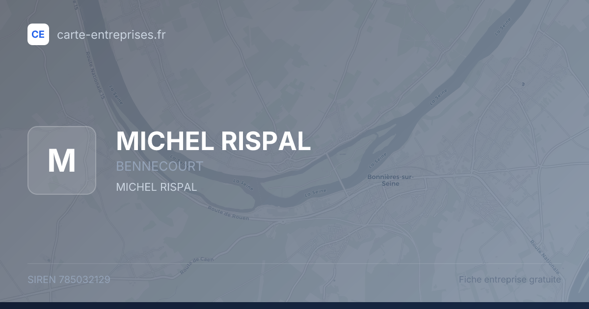 MICHEL RISPAL — 785032129 — fiche entreprise