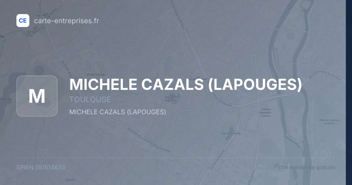 MICHELE CAZALS (LAPOUGES) — 351514633 — fiche entreprise