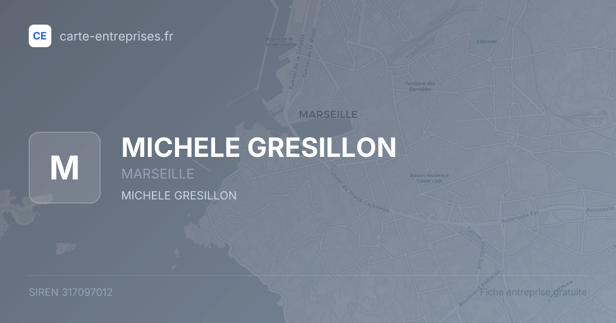MICHELE GRESILLON — 317097012 — fiche entreprise