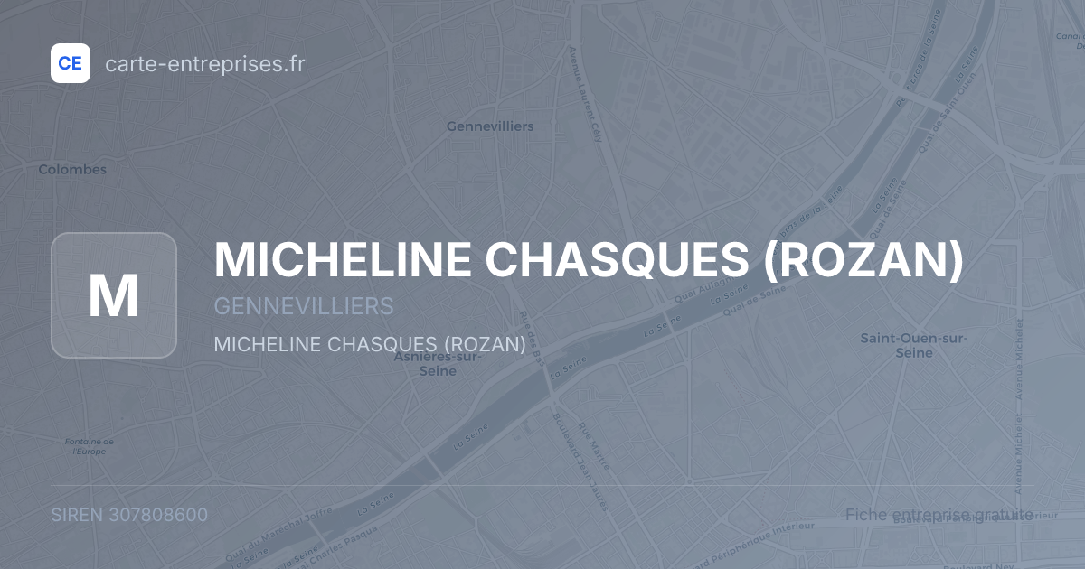 MICHELINE CHASQUES (ROZAN) — 307808600 — fiche entreprise