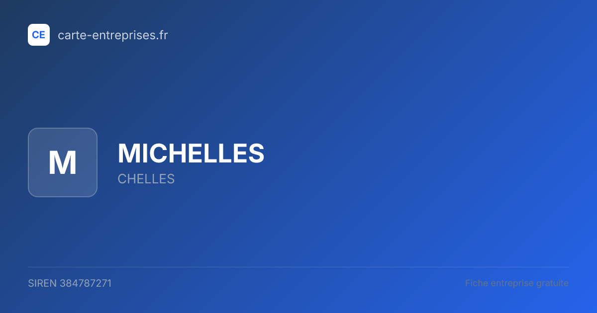 MICHELLES — 384787271 — fiche entreprise