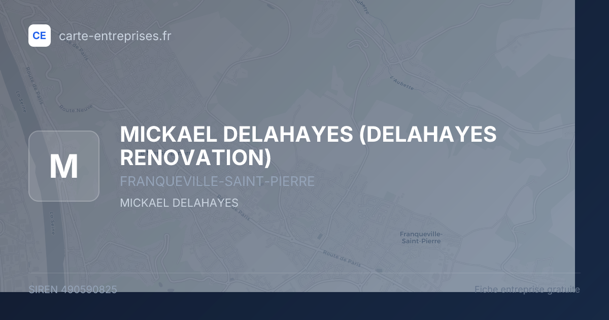 MICKAEL DELAHAYES (DELAHAYES RENOVATION) — 490590825 — fiche entreprise