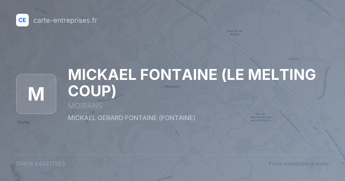 MICKAEL FONTAINE (LE MELTING COUP) — 443417563 — fiche entreprise