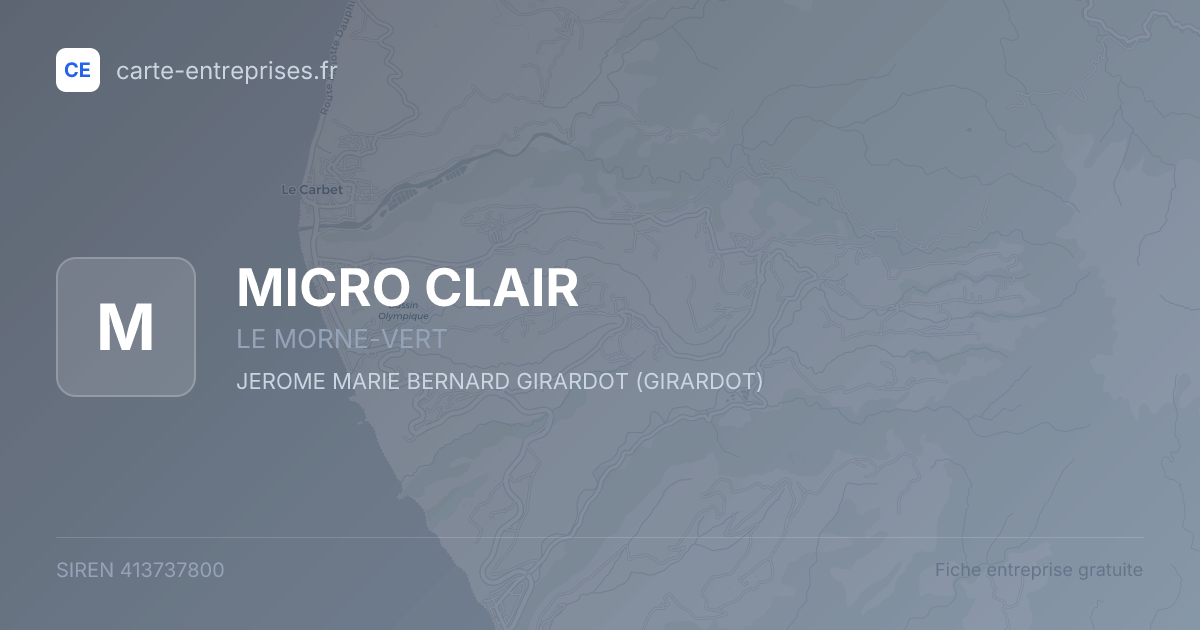 MICRO CLAIR — 413737800 — fiche entreprise